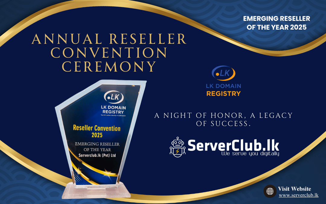 ServerClub.lk Awarded Emerging Reseller of the Year 2025 at LK Domain Awards!